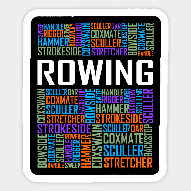 Rowing Words Rowing Sticker TeePublic